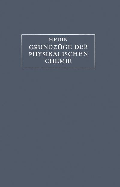 Cover for S G Hedin · Grundzuge Der Physikalischen Chemie in Ihrer Beziehung Zur Biologie (Paperback Book) [1924 edition] (1924)