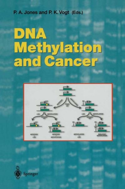 Cover for P a Jones · DNA Methylation and Cancer - Current Topics in Microbiology and Immunology (Pocketbok) [Softcover reprint of the original 1st ed. 2000 edition] (2011)