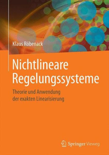 Cover for Röbenack · Nichtlineare Regelungssysteme (Book) (2018)