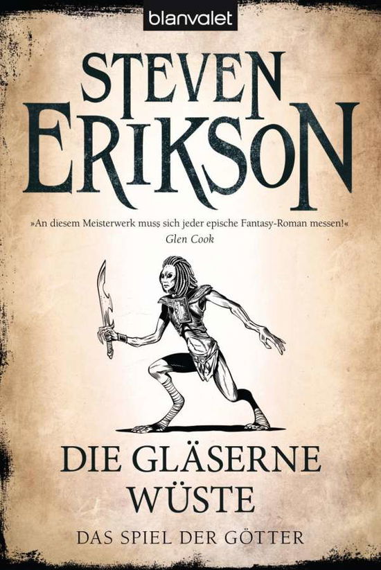 Die glaserne Wuste - Steven Erikson - Kirjat - Blanvalet Taschenbuch Verlag. Label der  - 9783734161902 - maanantai 17. toukokuuta 2021