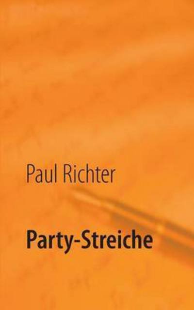 Cover for Richter · Party-Streiche (Bok) (2016)