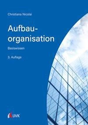 Cover for Nicolai · Aufbauorganisation (Bog)