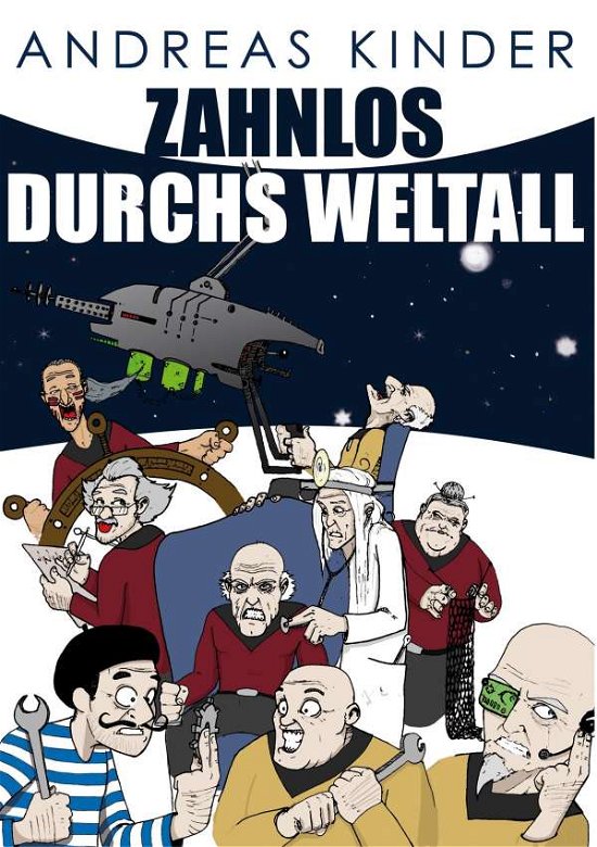 Cover for Kinder · Zahnlos durchs Weltall (Buch)