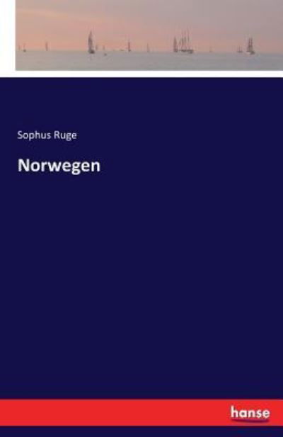 Norwegen - Ruge - Kirjat -  - 9783742838902 - perjantai 14. lokakuuta 2016