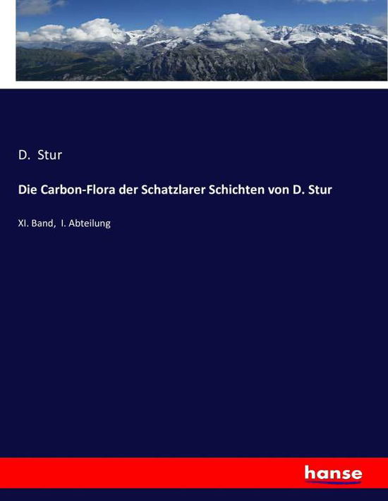 Cover for Stur · Die Carbon-Flora der Schatzlarer S (Book) (2016)