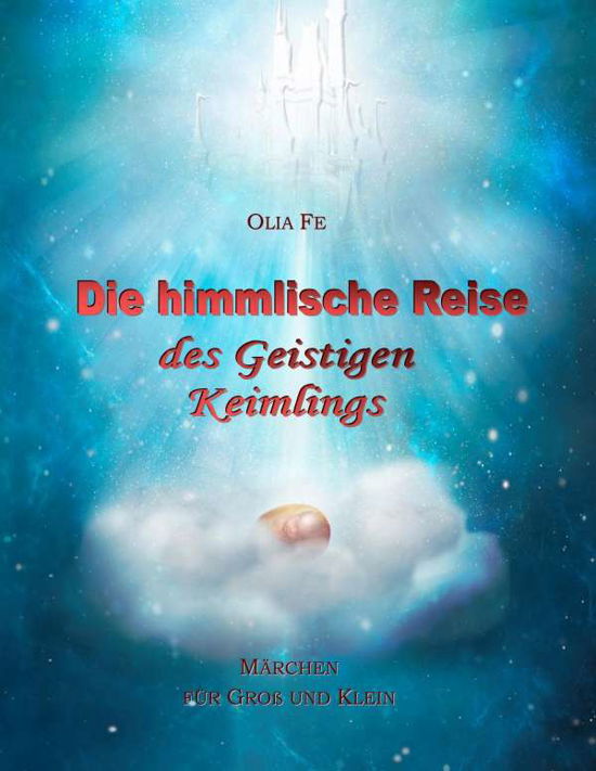 Cover for Fe · Die himmlische Reise des Geistigen K (Bok)
