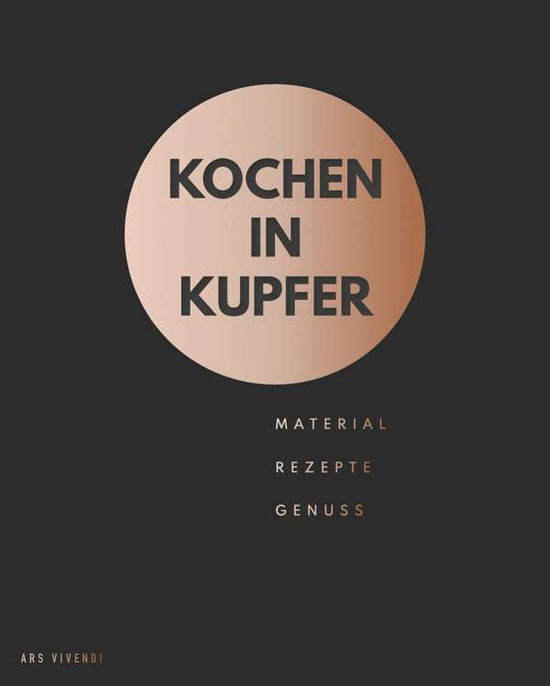 Kochen in Kupfer - Schulz - Książki -  - 9783747200902 - 