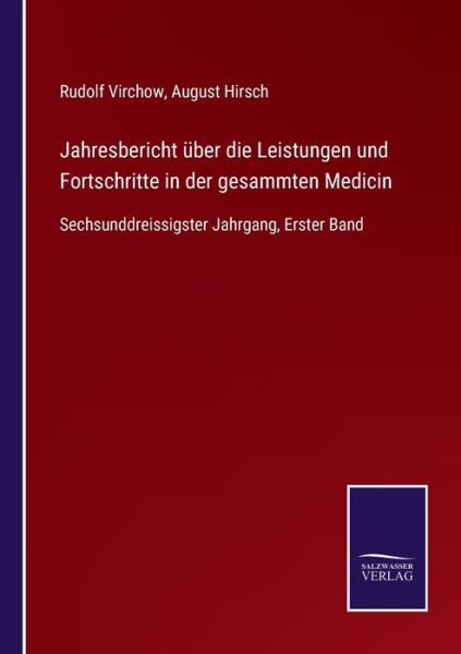 Cover for Rudolf Virchow · Jahresbericht uber die Leistungen und Fortschritte in der gesammten Medicin (Paperback Bog) (2021)