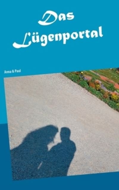 Cover for Geck · Das Lügenportal (Buch) (2020)