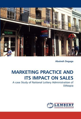 Cover for Abaineh Degaga · Marketing Practice and Its Impact on Sales: a Case Study of National Lottery Administration of Ethiopia (Paperback Book) (2010)