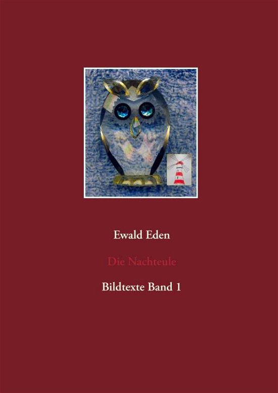 Cover for Eden · Die Nachteule (Buch)