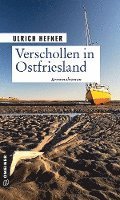 Cover for Ulrich Hefner · Verschollen in Ostfriesland (Paperback Bog) (2021)