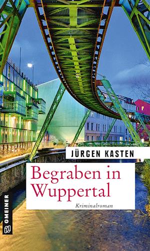 Cover for Kasten · Begraben in Wuppertal (Book)