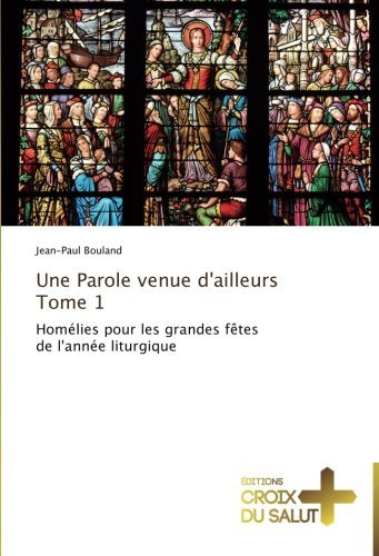 Cover for Jean-paul Bouland · Une Parole Venue D'ailleurs   Tome 1 (Paperback Book) [French edition] (2018)