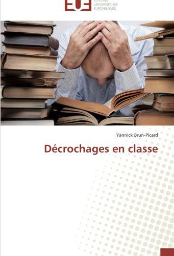 Cover for Yannick Brun-picard · Décrochages en Classe (Paperback Book) [French edition] (2018)