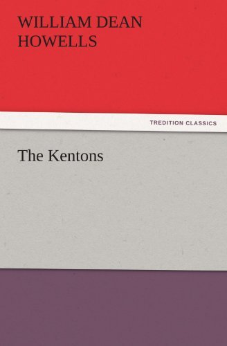 Cover for William Dean Howells · The Kentons (Tredition Classics) (Pocketbok) (2011)