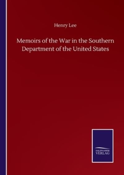 Cover for Henry Lee · Memoirs of the War in the Southern Department of the United States (Pocketbok) (2020)