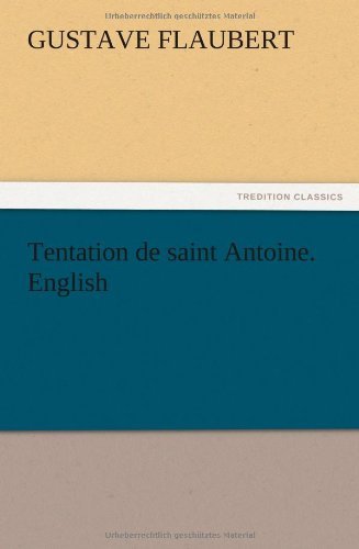 Cover for Gustave Flaubert · Tentation De Saint Antoine. English (Paperback Bog) (2012)