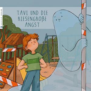 Cover for Holm Schneider · Tavi und die riesengroße Angst (Book) (2023)