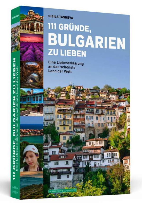 Cover for Tasheva · 111 Gründe, Bulgarien zu lieben (Book)