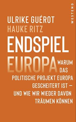 Cover for Ulrike Guérot · Endspiel Europa (Book) (2022)