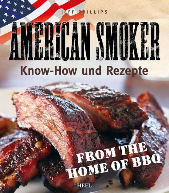 American Smoker - Phillips - Bøger - END OF LINE CLEARANCE BOOK - 9783868527902 - 