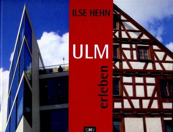 Cover for Hehn · Ulm erleben (Bog)