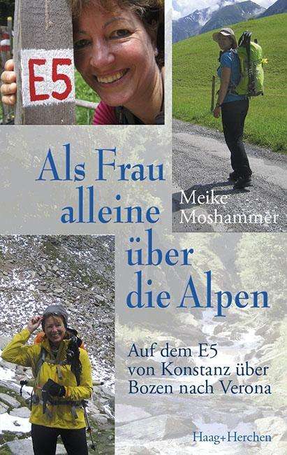 Cover for Moshammer · Als Frau alleine über die Alp (Book)