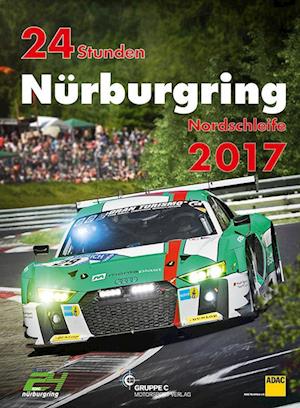 Cover for Jörg R. Ufer · 24 Stunden Nürburgring Nordschleife 2017 (Buch) (2017)