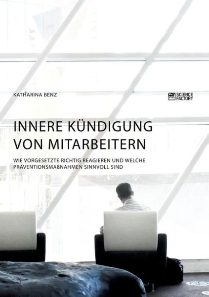 Cover for Benz · Innere Kündigung von Mitarbeitern. (Bok) (2019)