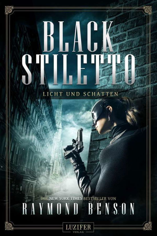 Cover for Benson · Black Stiletto:Licht und Schatte (Book)