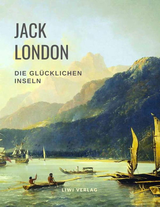 Cover for London · Die glücklichen Inseln (Aloha Oe (Book)