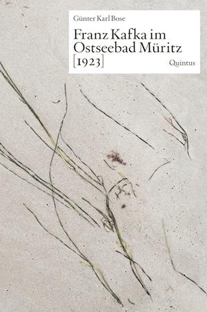 Cover for Günter Karl Bose · Franz Kafka im Ostseebad Müritz [1923] (Book) (2024)