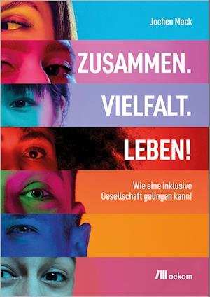 Cover for Jochen Mack · Zusammen. Vielfalt. Leben! (Book) (2024)