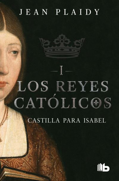 Cover for Jean Plaidy · Castilla para Isabel / Castile For Isabel (Paperback Book) (2019)