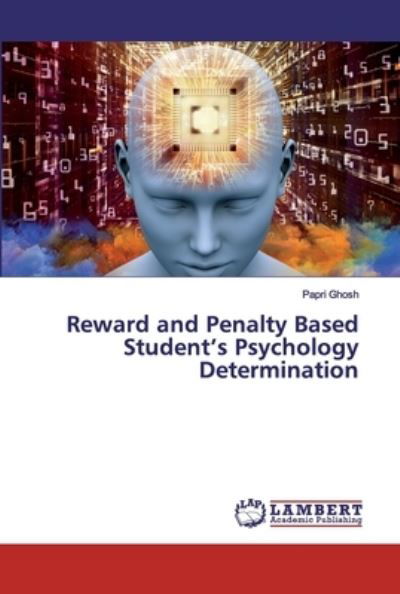 Reward and Penalty Based Student' - Ghosh - Kirjat -  - 9786200094902 - tiistai 14. toukokuuta 2019