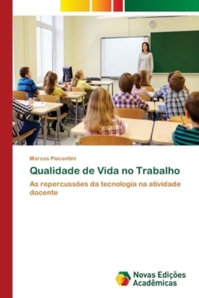 Cover for Piacentini · Qualidade de Vida no Trabalh (Bog) (2017)