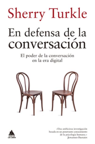 Cover for Sherry Turkle · En Defensa de la Conversacion (Paperback Book) (2021)