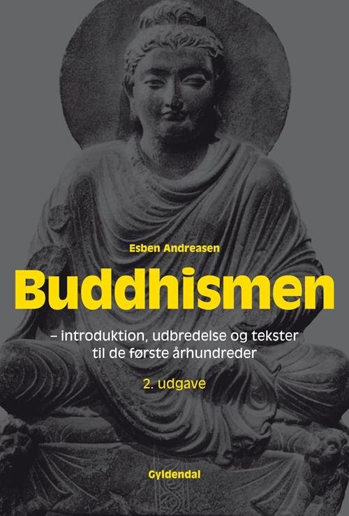 Cover for Esben Andreasen · Buddhismen. (Sewn Spine Book) [2. Painos] (2013)