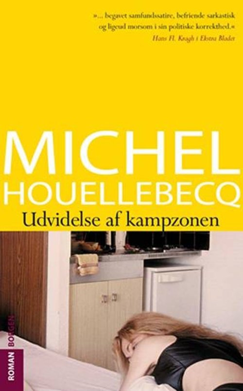Cover for Michel Houellebecq · Udvidelse af kampzonen (Heftet bok) [2. utgave] (2006)