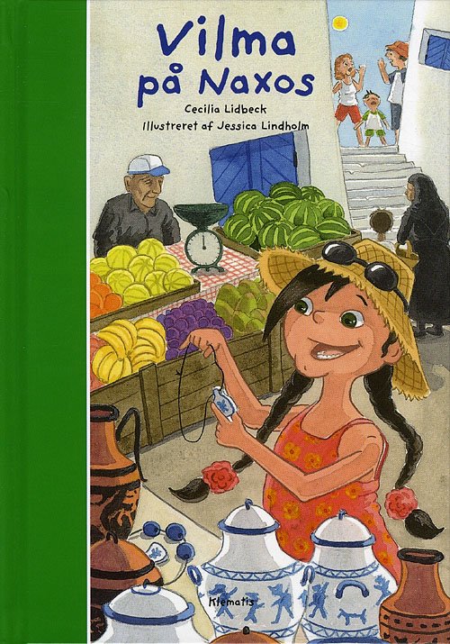 Cover for Cecilia Lidbeck · Vilma: Vilma på Naxos (Indbundet Bog) [1. udgave] (2010)