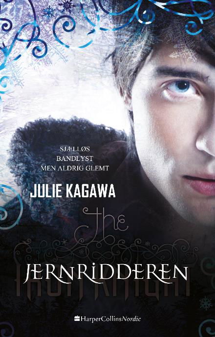 Cover for Julie Kagawa · Ironfey del 4: Jernridderen (Hardcover Book) [1st edition] (2017)