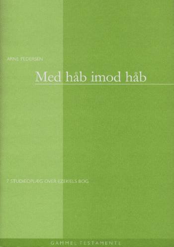 Cover for Ukendt forfatter · Pedersen,Anne, Med håb imod håb. 7 studieoplæg.. (Book) [1e uitgave] (1999)