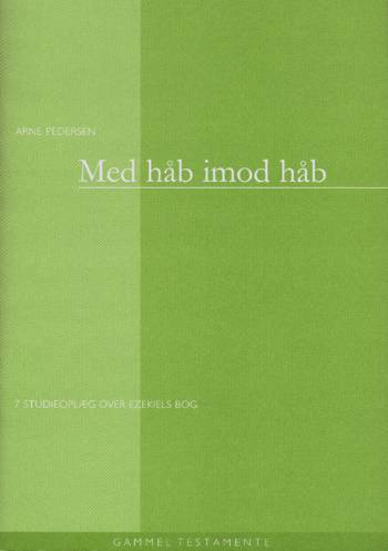 Cover for Ukendt forfatter · Pedersen,Anne, Med håb imod håb. 7 studieoplæg.. (Book) [1e uitgave] (1999)