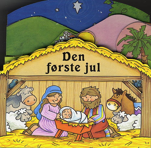 Cover for Juliet David · Den første jul (Kartonbuch) [1. Ausgabe] (2011)