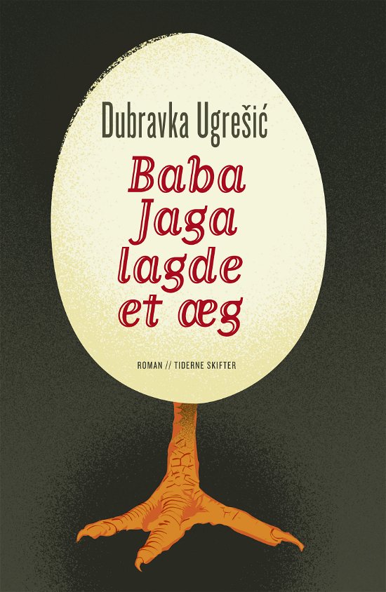 Cover for Dubravka Ugresic · Baba Jaga lagde et æg (Sewn Spine Book) [1st edition] (2011)