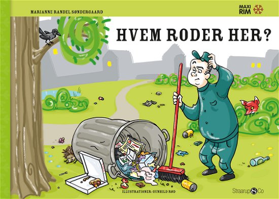 Cover for Marianne Randel Søndergaard · Hvem roder her? (Gebundenes Buch) [1. Ausgabe] (2018)