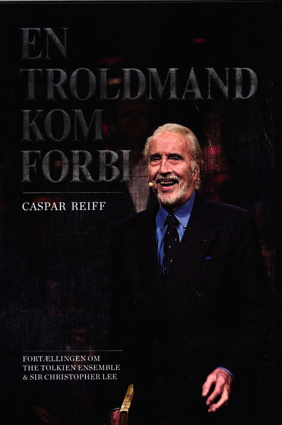 Cover for Casper Reiff · En troldmand kom forbi (Bound Book) [1st edition] (2019)