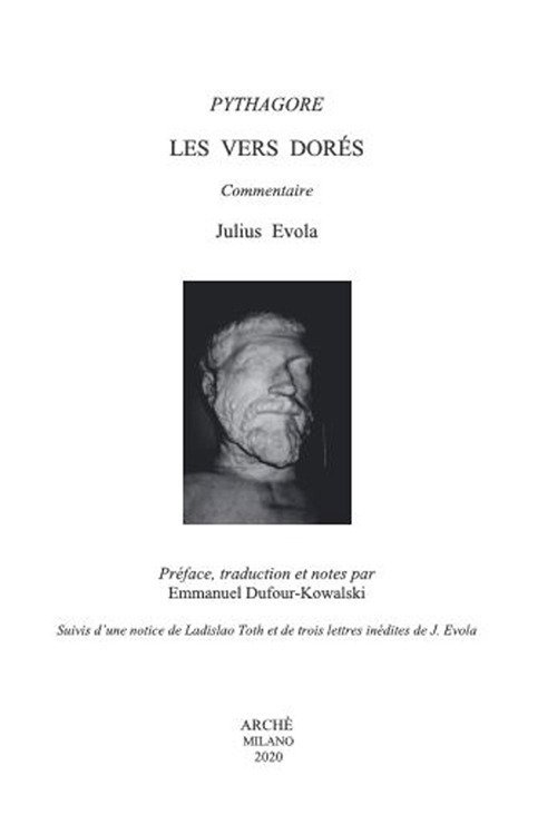 Cover for Julius Evola · Les Vers Dores De Pythagore. Suivis D'une Notice De Ladislao Toth Et De Trois Lettres Inedites De J. Evola. Ediz. Critica (Book)