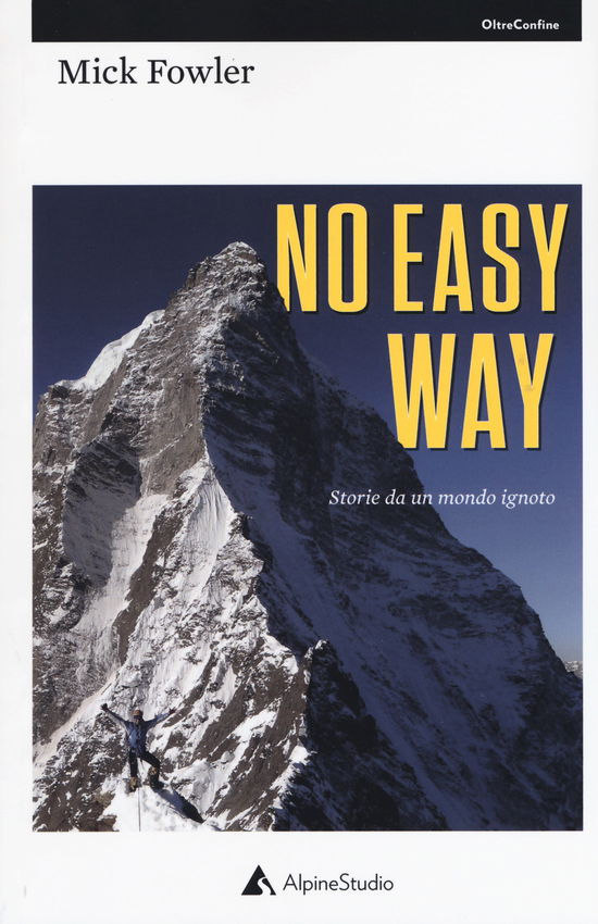 Cover for Mick Fowler · No Easy Way. Storie Da Un Mondo Ignoto (Book)